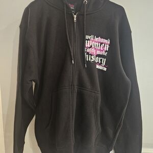 Beauriful Disaster "Well Behaved Women Rarely Make History" Black Zip-Up Hoodie